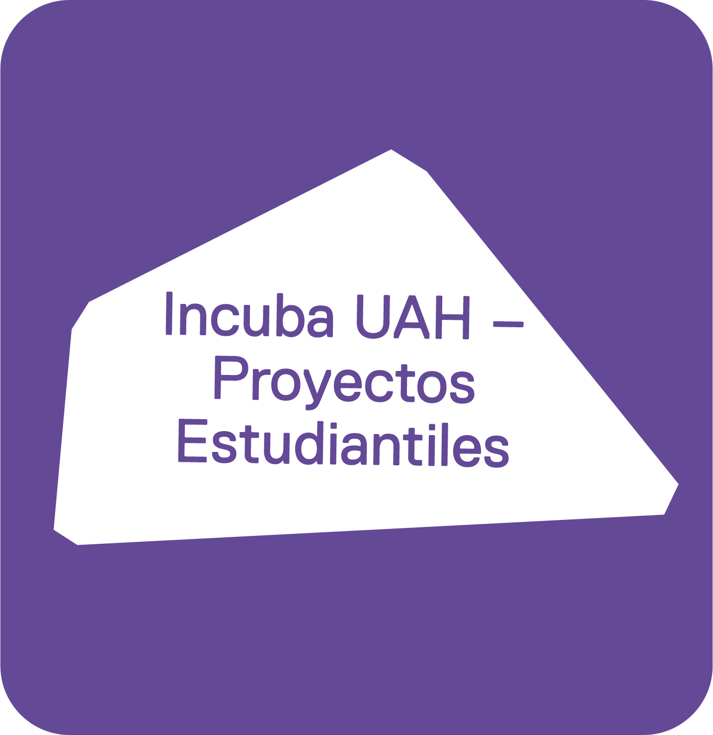 Incuba UAH – Proyectos Estudiantiles